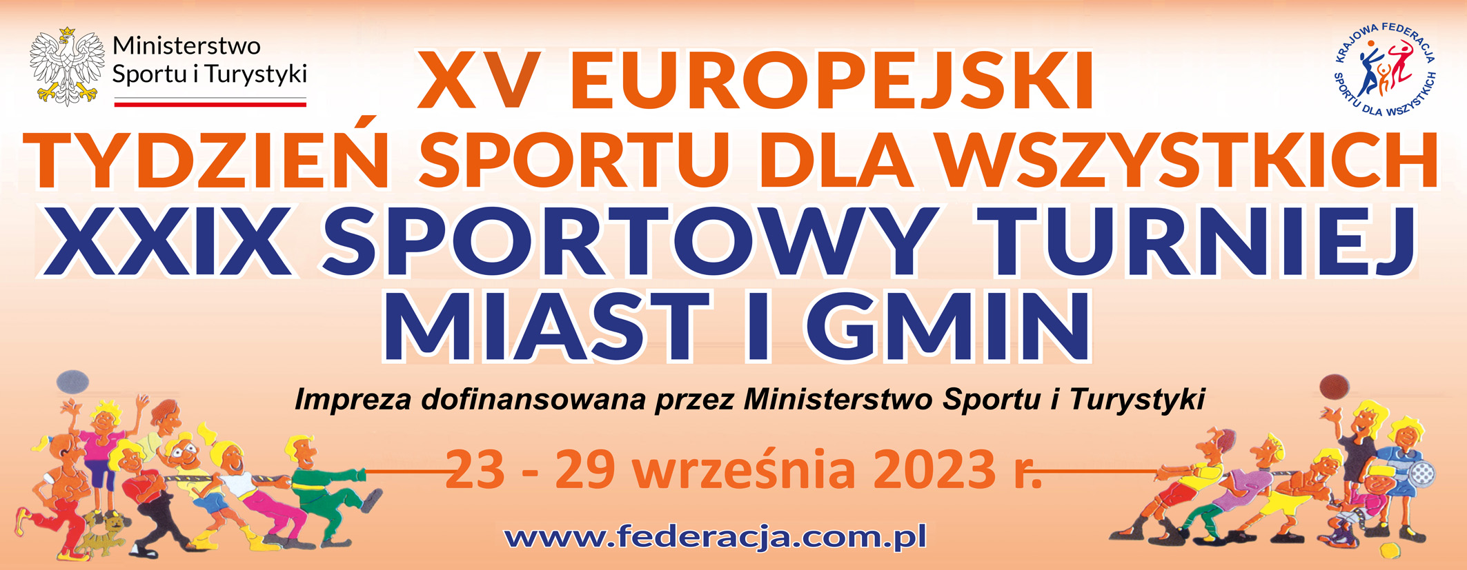 Na plakacie widnieje napis: XV Europejski Tydzień Sportu dla Wszystich. XXIX Sportowy Turniej Miast i Gmin 23-29 września 2023 r.
